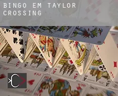 Bingo em  Taylor Crossing