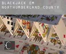 Blackjack em  Northumberland County