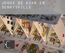 Jogos de azar em  Dennysville