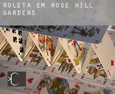 Roleta em  Rose Hill Gardens