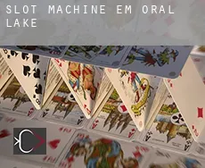 Slot machine em Oral Lake