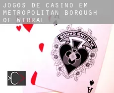 Jogos de casino em Metropolitan Borough of Wirral