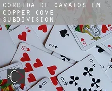 Corrida de cavalos em Copper Cove Subdivision