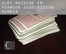 Slot machine em Foxmoor Subdivision Number 2