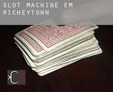 Slot machine em  Richeytown