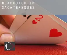 Blackjack em  Sacatepéquez