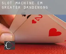 Slot machine em  Greater Dandenong