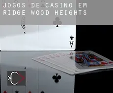 Jogos de casino em Ridge Wood Heights