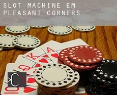 Slot machine em Pleasant Corners