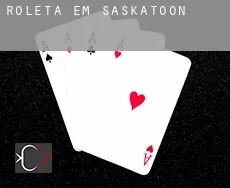 Roleta em  Saskatoon