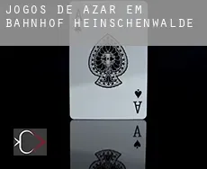Jogos de azar em Bahnhof Heinschenwalde
