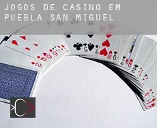 Jogos de casino em  Puebla de San Miguel