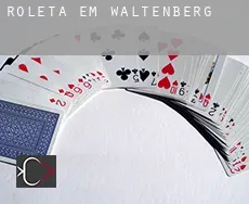 Roleta em Waltenberg