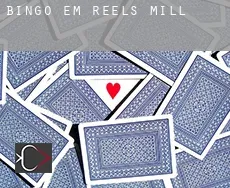 Bingo em Reels Mill