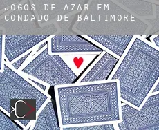 Jogos de azar em  Condado de Baltimore