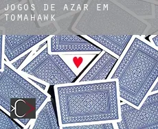 Jogos de azar em  Tomahawk