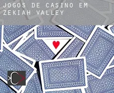Jogos de casino em Zekiah Valley