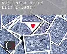 Slot machine em  Lichtenbusch