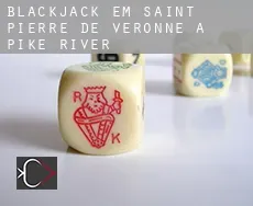 Blackjack em  Saint-Pierre-de-Véronne-à-Pike-River