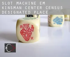 Slot machine em  Kinsman Center