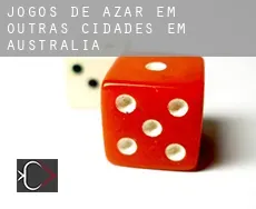 Jogos de azar em  Outras cidades em Australia