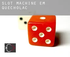 Slot machine em  Quecholac