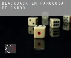 Blackjack em  Paróquia de Caddo