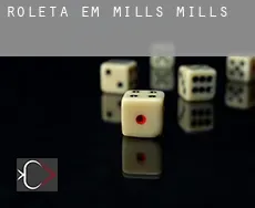 Roleta em  Mills Mills