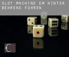 Slot machine em  Hinter Behrens Fuhren