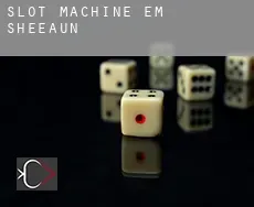 Slot machine em  Sheeaun