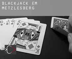 Blackjack em Metzlesberg