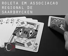 Roleta em  Associação Regional de Saarbrücken