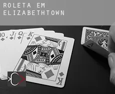 Roleta em  Elizabethtown