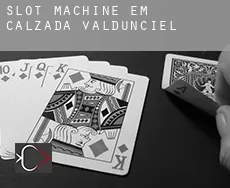 Slot machine em Calzada de Valdunciel