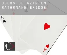 Jogos de azar em Rathrnane Bridge