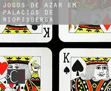 Jogos de azar em Palacios de Riopisuerga