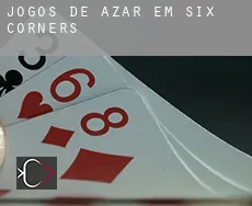 Jogos de azar em  Six Corners