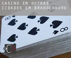 Casino em Outras cidades em Brandenburg