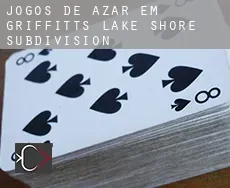 Jogos de azar em  Griffitts Lake Shore Subdivision