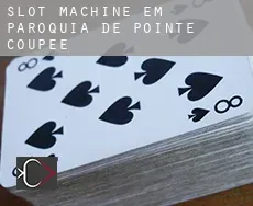 Slot machine em  Paróquia de Pointe Coupee