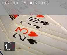 Casino em  Discoed