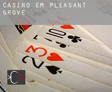 Casino em  Pleasant Grove