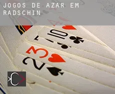Jogos de azar em Radschin