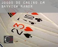 Jogos de casino em  Bayview Manor