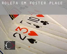 Roleta em  Foster Place