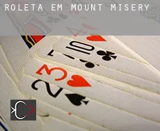 Roleta em  Mount Misery