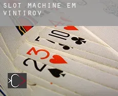 Slot machine em  Vintířov