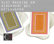 Slot machine em  Kirchdorf bei Osterhofen