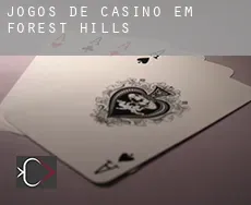 Jogos de casino em Forest Hills