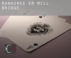 Ranhuras em  Mill Bridge